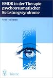 Produkt-Bild: EMDR. Therapie psychotraumatischer Belastungssyndrome