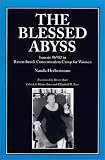 The Blessed Abyss: Inmate #6582 in Ravensbruck Concentration Camp for Women