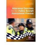Interview exercises for the police recruit assessment process