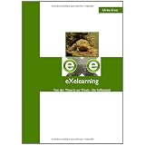 eXelearning: Von der Theorie zur Praxis - Ein Fallbeispielvon "Ulrike Ernst"
