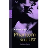 Phantom der Lust: Erotischer Romanvon "Colette Gale"