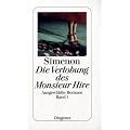 Die Verlobung des Monsieur Hire: Ausgew�hlte Romane 1