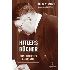 Hitlers B�cher: Seine Bibliothek - sein Denken