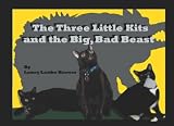 The Three Little Kits and the Big, Bad Beast