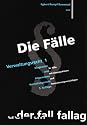 Die F&auml;lle. Verwaltungsrecht 1: Klagearten und Allgemeines Verwaltungsrecht. 36 F&auml;lle mit L&ouml;sungsskizzen und Formulierungsvorschl&auml;gen