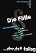 Die Fälle. Verwaltungsrecht 1: Klagearten und Allgemeines Verwaltungsrecht. 36 Fälle mit Lösungsskizzen und Formulierungsvorschlägen Die Fälle. Verwaltungsrecht 1: Klagearten und Allgemeines Verwaltungsrecht. 36 Fälle mit Lösungsskizzen und Formulierungsvorschlägen