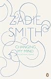  : Changing My Mind: Occasional Essays