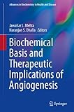 Biochemical basis and therapeutic implications of angiogenesis