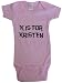 K IS FOR KRISTEN / Hurry Up - Name-series - White or Pink Onesie / Baby T-shirt