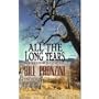 All the Long Years (Five Star First Edition Western)