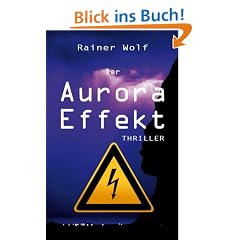 Der Aurora Effekt