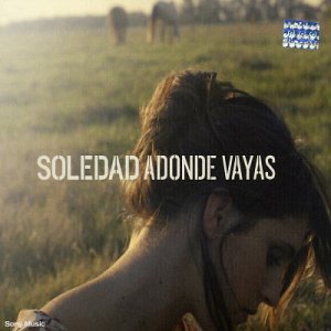 Soledad - A Donde Vayas - Zortam Music