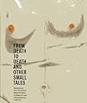 From Death to Death and Other Small Tales: Masterpieces from the Gallery of Modern Art and the D. Daskalopoulos Collection
