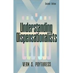 Understanding Dispensationalists