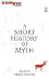 A Short History of Myth (Audio Cassette)