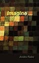 Imagine ...