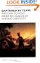 Captured by Texts: Puritan to Postmodern Images of Indian Captivity (Studies in Religion and Culture)