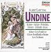 Undine - Complete Opera in Four Acts