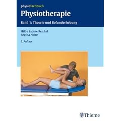 Physiotherapie 1. Theorie und Befundung