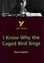 York Notes on Maya Angelou's "I Know Why the Caged Bird Sings"