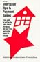 The New Mortgage Tips & Payment Tables: Your Guide to Getting the Right Kind of Mortgage, the Best Rate, and Saving Money at Closing!