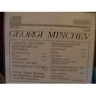 Click here to buy Georgi Minchev: Concerto for Piano, Symphonic Prologue, Three Poems, Concerto Breve by Georgi Minchev, Vassil Kazandjiev, Bulgarian Television and Radio Orchestra, Nikolai Petrov, and Tiha Genova .