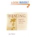 Healing: Stories of Faith, Hope, and Love