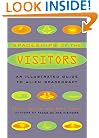 The Spaceships of the Visitors: An Illustrated Guide to Alien Spacecraft