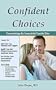 Confident Choices: Customizing the Interstitial Cystitis Diet