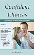 Confident Choices: Customizing the Interstitial Cystitis Diet
