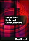 Dictionary of Media and Communications
