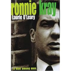 Ronnie Kray: A Man Among Men