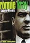 Ronnie Kray: A Man Among Men