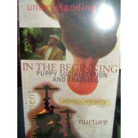 In the Beginning Puppy Socialization and Training and Raising Your Dog The New Skete Way, Set of 2