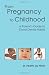 From Pregnancy to Childhood: A Parent's Guide to Good Dental Habits