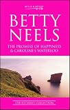 The Promise of Happiness: AND Caroline's Waterloo (Betty Neels: The Ultimate Collection)