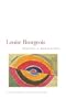 Louise Bourgeois: Drawings and Observations