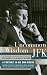 Uncommon Wisdom of John F. Kennedy: A Portrait in His Own Words