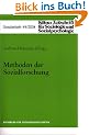 Methoden der Sozialforschung (K�lner Zeitschrift f�r Soziologie und Sozialpsychologie Sonderhefte)