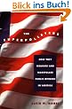 The Superpollsters: How They Measure and Manipulate Public Opinion in America