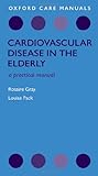 Cardiovascular disease in the elderly : a practical manual