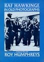 Royal Air Force Hawkinge in Old Photographs (Britain in Old Photographs)