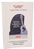  GONE Farther Down The Road (Volume 1)