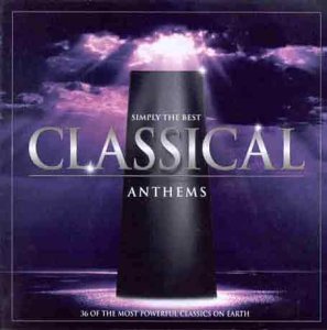 CD-Charts  Music : Simply the Best Classical Anthems