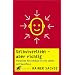 Selbstverliebt - aber richtig: Paradoxe Ratschl�ge f�r das Leben mit Narzi�ten