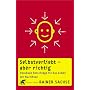Selbstverliebt - aber richtig: Paradoxe Ratschl�ge f�r das Leben mit Narzi�ten