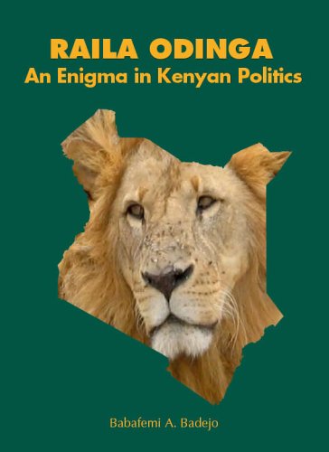 Raila Odinga: An Enigma in Kenyan Politics (Politics and History)
