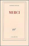 Merci par Daniel Pennac Merci par Pennac