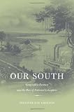 Our South : geographic fantasy and the rise of national literature