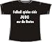 Fußball spielen viele, Judo nur die Besten; T-Shirt schwarz